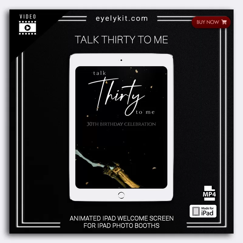 Ipad Photo Booth Free Animation- TALK 30 TO ME- 100's Free